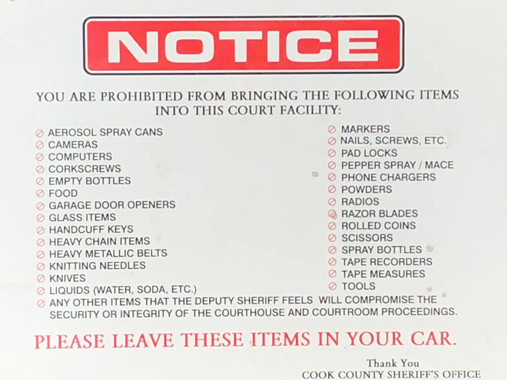List of items banned in the Circuit Courts, at the 4th District Maywood Circuit Court building in Maywood. Photo courtesy of Ray Hanania