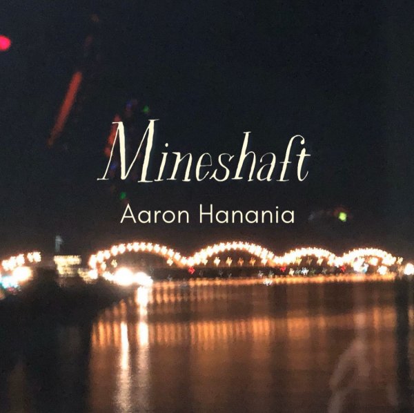 Mineshaft, music cover, by Aaron Hanania