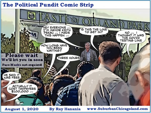The Political Pundit Comic Strip 08-01-20 Taste of Orland Park