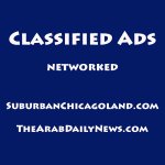 Classified Ads at SuburbanChicagoland.com and TheArabDailyNews.com