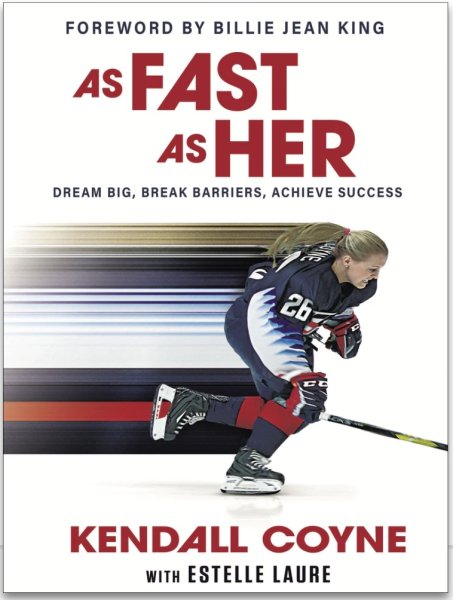 Kendall Coyne book cover, "As Fast as Her"