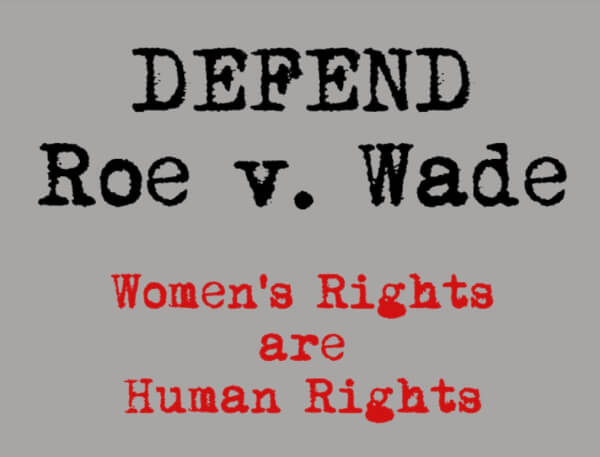 A Roe vs Wade support placard