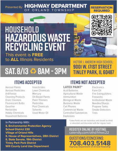 The Orland Township Highway Department headed by Commissioner Anthony Rubino will host a FREE Household Hazardous Waste Recycling Event for all Illinois residents.