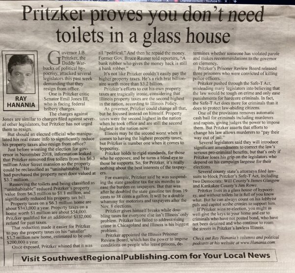 Pritzker proves you odn't need toilets in a glass house. Ray Hanania opinion column. Sept. 28, 2022