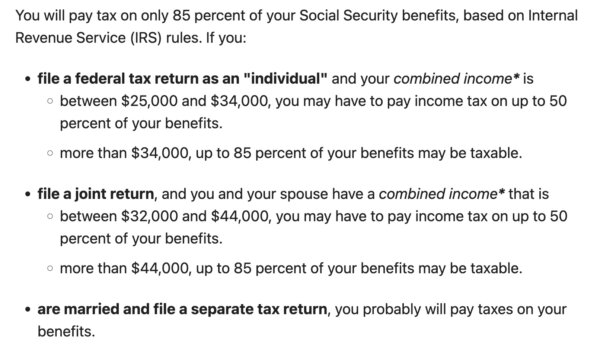 Calculations on how your social security will be taxed made in 1983 but that have not been adjusted for 2022 dollars. https://www.ssa.gov/benefits/retirement/planner/taxes.html