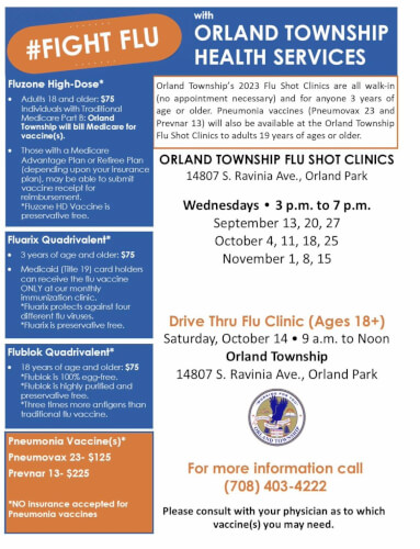 Orland Township residents can now receive their seasonal flu shots and pneumonia vaccines at the Township offices on select Wednesdays from 3 to 7 p.m. Oct. 24, 2023