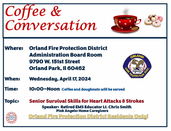 Coffee & Conversation OFPD on Senior life saving strategies, heart attacks and strokes April 17, 2024