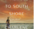 Cover page of the novel "Farewell to South Shore" by award winning author Charlene Wexler