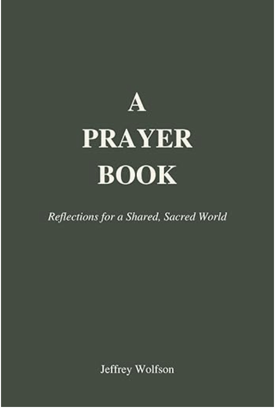 A Pray Book by Author Jeffrey Wolfson