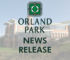 Orland Park News Release Graphic